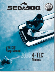 2005 SeaDoo 4-TEC, GTX, RXP, RXT, WAKE Shop Manual